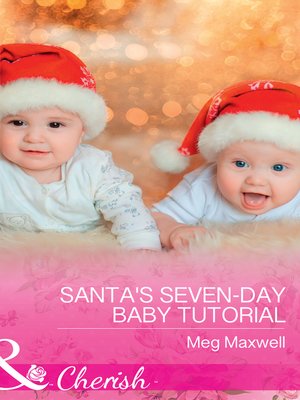 cover image of Santa's Seven-Day Baby Tutorial